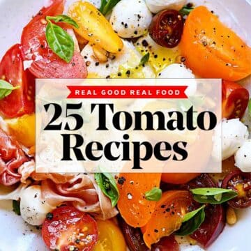 25 Tomato Recipes foodiecrush.com