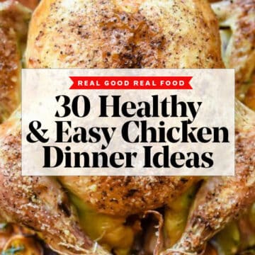 30 Easy Healthy Chicken Dinner Ideas | foodiecrush.com